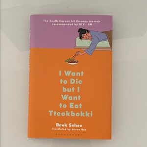 Korean literature- I Want to Die but I Want to Eat Tteokbokki Book